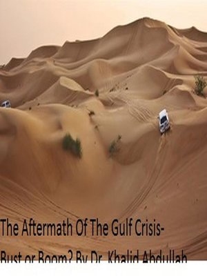 cover image of The Aftermath of the Gulf Crisis-Bust Or Boom?